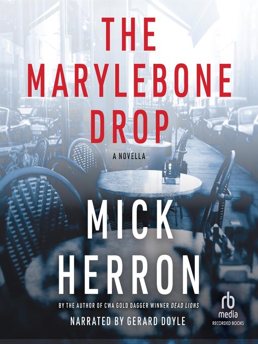 Title details for The Marylebone Drop by Mick Herron - Wait list